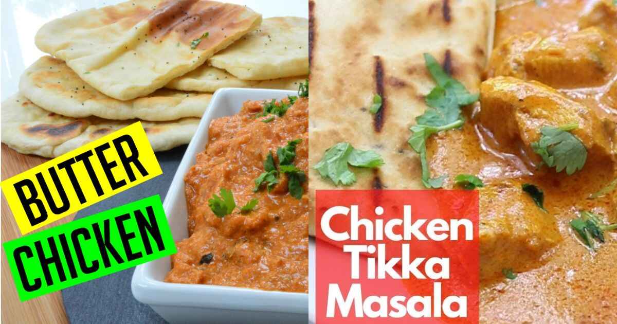 Butter Chicken vs. Tikka Masala - How Are They Different?