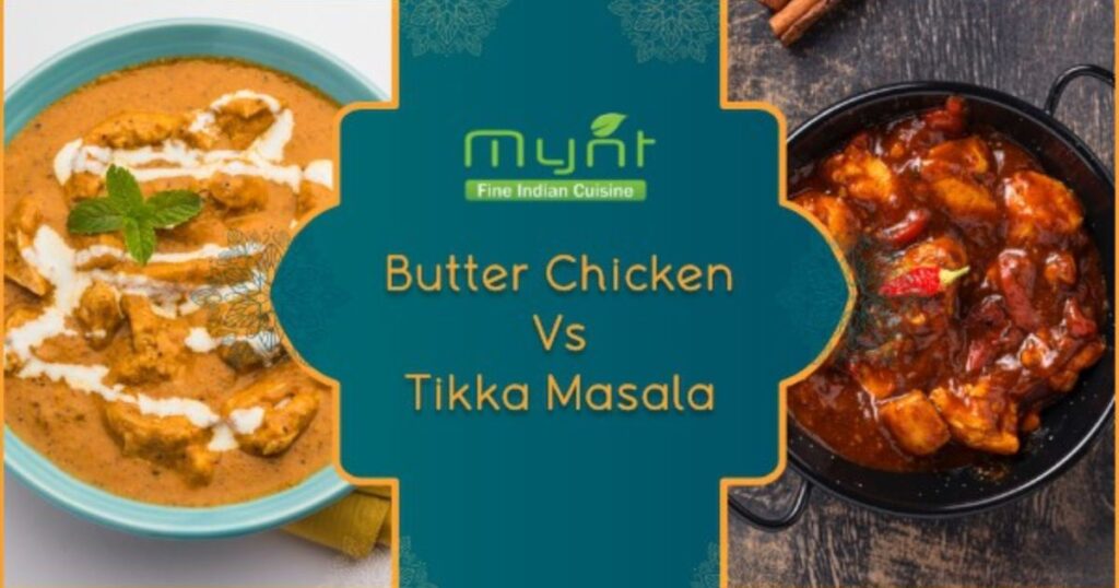 Quick Recipes for Chicken Tikka Masala and Butter Chicken